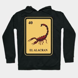 Mexican La Alacran lottery traditional Scorpion Hoodie